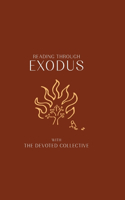 Reading Through Exodus