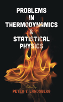 Problems in Thermodynamics & Statistical Physics