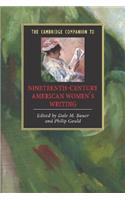 Cambridge Companion to Nineteenth-Century American Women's Writing