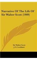 Narrative Of The Life Of Sir Walter Scott (1909): (English)