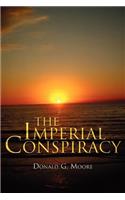 The Imperial Conspiracy