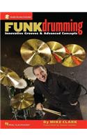 Funk Drumming: Innovative Grooves & Advanced Concepts(English)