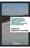 The Journal of the Assembly During the Twenty-Fifth (Extra) Session of the Legislature of the State of California,1884