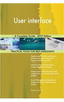 User interface A Complete Guide - 2019 Edition