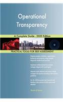 Operational Transparency A Complete Guide - 2020 Edition