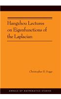 Hangzhou Lectures on Eigenfunctions of the Laplacian