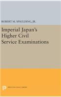 Imperial Japan's Higher Civil Service Examinations