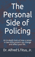 Personal Side of Policing