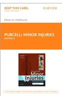 Minor Injuries - Elsevier eBook on Vitalsource (Retail Access Card): A Clinical Guide