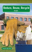 Reduce, Reuse, Recycle: (Mathematics in the Real World)