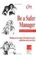 Be a Safer Manager Workbook 1