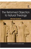 The Reformed Objection to Natural Theology