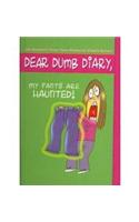 My Pants Are Haunted: (Dear Dumb Diary)