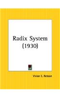 Radix System