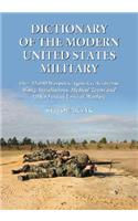 Dictionary of the Modern United States Military