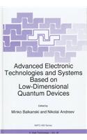 Advanced Electronic Technologies and Systems Based on Low-Dimensional Quantum Devices