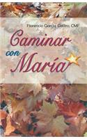 Caminar Con Marï¿½a