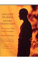 Ancient Wisdom, Living Tradition