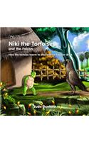 The Tortoise Tales Niki the Tortoise and the Falcon: How the Tortoise Learnt to Stay Without Food or Drink