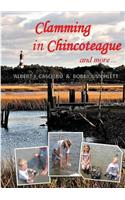 Clamming in Chincoteague and more ...