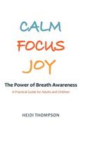 Calm Focus Joy