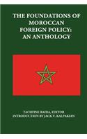 The Foundations of Moroccan Foreign Policy