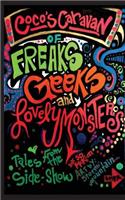 coco's caravan of freaks, geeks, and lovely monsters