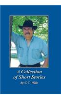 Collection of Short Stories by C.C. Wills