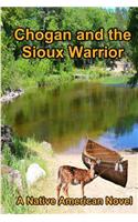 Chogan and the Sioux Warrior