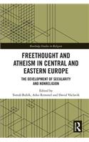 Freethought and Atheism in Central and Eastern Europe