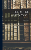 Libro De Marco Polo...