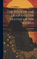 State of the Dead and the Destiny of the Wicked