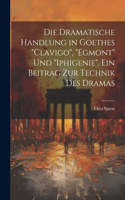 Die dramatische Handlung in Goethes 