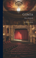 Gonta: An Historical Drama