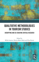 Qualitative Methodologies in Tourism Studies