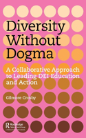Diversity Without Dogma