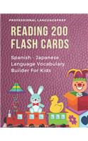 Reading 200 Flash Cards Spanish - Japanese Language Vocabulary Builder For Kids: Practice Basic JLPT N4, N5 Words list activities books to improve reading skills with pictures dictionary games for beginners, preschool, kindergart(1 Español Japones)