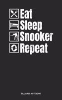 Billiards Notebook: Dotted Log Book For Billiards Player: Snooker Journal Eat Sleep Snooker Repeat Gift