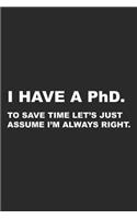 I Have A PhD