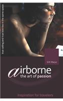 AIRBORNE, the Art of Passion