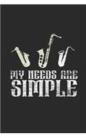 My Needs Are Simple