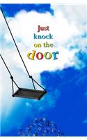 Just Knock on the Door!