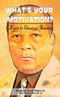 What's your Motivation?
