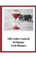 Life Under Control 10 Minute Task Planner