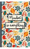 Mindset is Everything