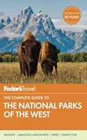 Fodor's the Complete Guide to the National Parks of the West