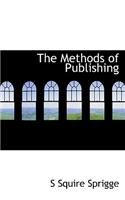 The Methods of Publishing