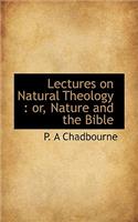 Lectures on Natural Theology