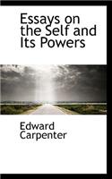 Essays on the Self and Its Powers