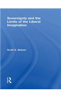 Sovereignty and the Limits of the Liberal Imagination